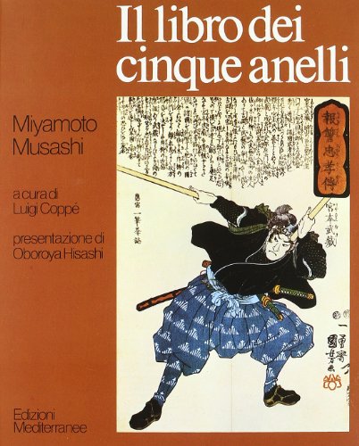 Il libro dei cinque anelli - Miyamoto, Musashi