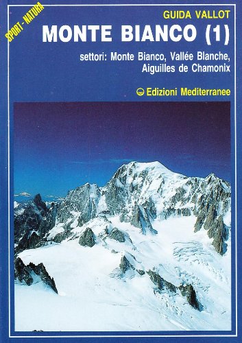 Beispielbild fr Monte Bianco zum Verkauf von medimops
