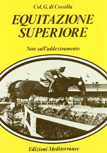 9788827203934: Equitazione superiore