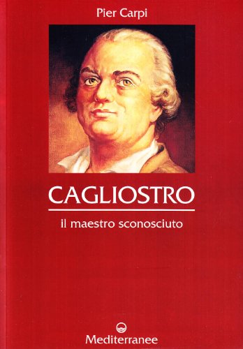 Stock image for Cagliostro. Il maestro sconosciuto for sale by libreriauniversitaria.it