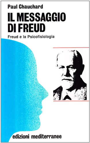 9788827206034: Il messaggio di Freud (Biblioteca di psicologia moderna)