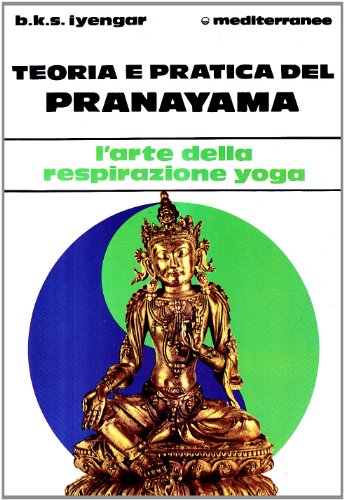 Beispielbild fr Teoria e pratica del pranayama zum Verkauf von Revaluation Books