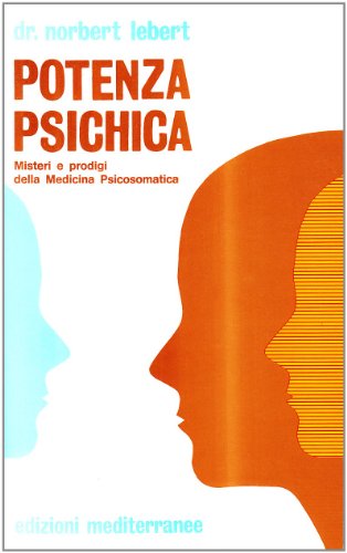 9788827207468: Potenza psichica (Biblioteca di psicologia moderna)