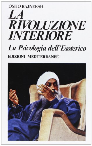 9788827208373: La rivoluzione interiore (Yoga, zen, meditazione)