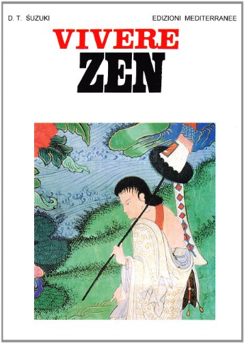 9788827211472: Vivere zen (Orizzonti dello spirito)