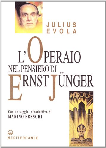 Stock image for L'operaio nel pensiero di Ernst Jnger for sale by libreriauniversitaria.it