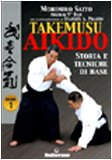 9788827213865: Takemuso aikido. Storia e tecniche di base (Vol. 1) (Arti marziali)