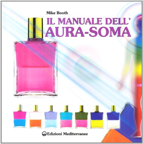 Beispielbild fr Il manuale dell'aura-soma zum Verkauf von medimops