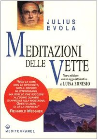 9788827215111: Meditazioni delle vette (Opere di Julius Evola)