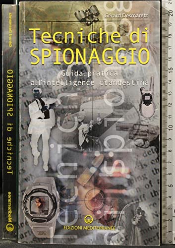 Stock image for Tecniche di spionaggio. Guida pratica all'intelligence clandestina for sale by medimops