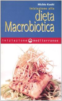 Imagen de archivo de Iniziazione alla dieta macrobiotica a la venta por medimops