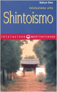 Imagen de archivo de Iniziazione allo shintoismo a la venta por medimops