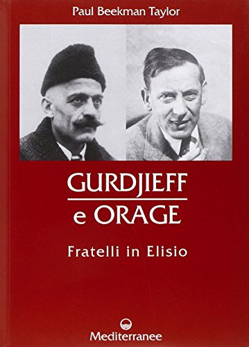 9788827217269: Gurdjieff e Orage. Fratelli in Elisio (Controluce)