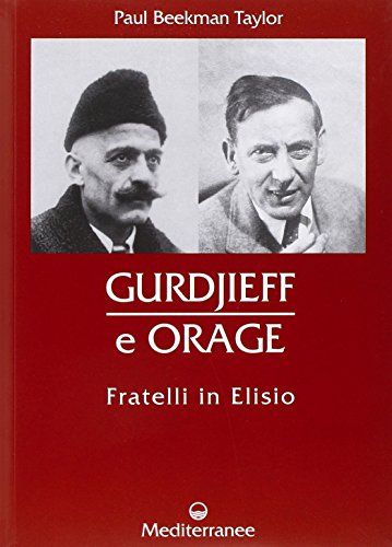 9788827217269: Gurdjieff e Orage. Fratelli in Elisio