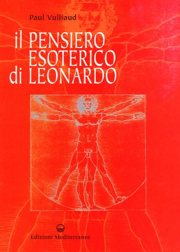 Imagen de archivo de Il pensiero esoterico di Leonardo a la venta por medimops