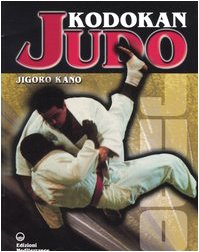 Stock image for JIGORO KANO - KODOKAN JUDO - J for sale by libreriauniversitaria.it
