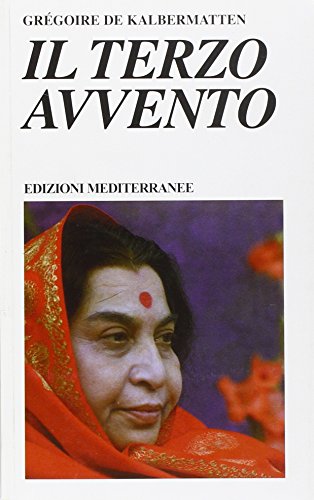 9788827218143: Il terzo avvento (Yoga, zen, meditazione)