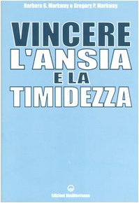 Stock image for Vincere l'ansia e la timidezza for sale by Revaluation Books