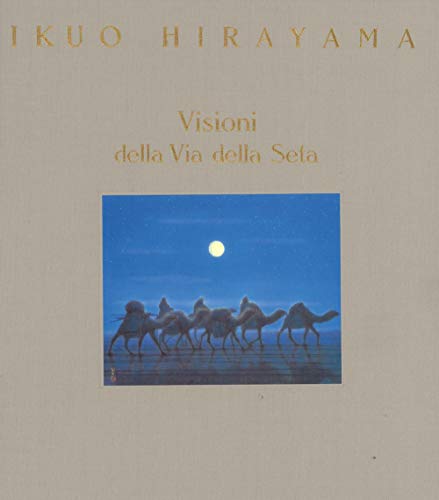 9788827218365: IKUO HIRAYAMA - VISIONI DELLA