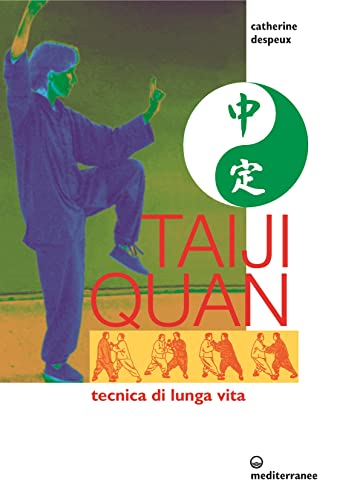 Stock image for Taiji Quan. Tecnica di lunga vita for sale by libreriauniversitaria.it