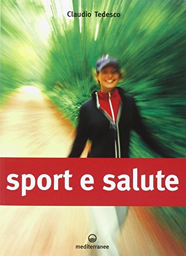 Imagen de archivo de Sport e salute a la venta por libreriauniversitaria.it