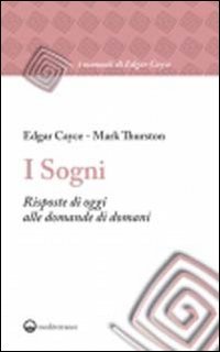 9788827221082: I sogni. Risposte di oggi alle domande di domani