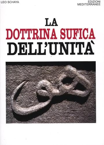 9788827221983: La dottrina sufica dell'unit (Orizzonti dello spirito)