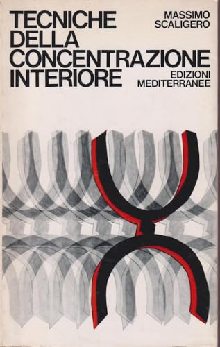 Beispielbild fr Tecniche di concentrazione interiore zum Verkauf von libreriauniversitaria.it