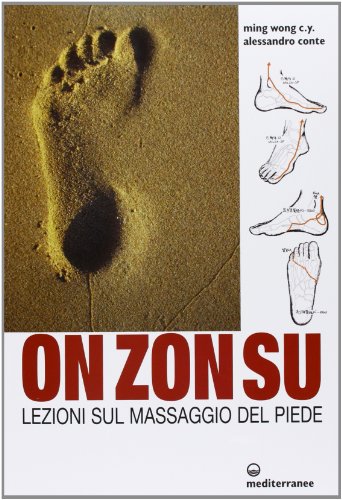 9788827222546: On Zon Su. Lezioni sul massaggio del piede