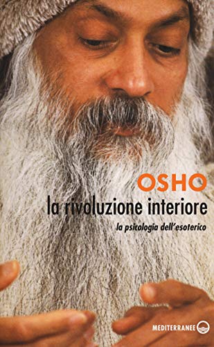 9788827225561: La rivoluzione interiore. La psicologia dell'esoterico (Yoga, zen, meditazione)