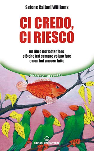 Beispielbild fr S. Calloni Williams - Ci Credo, Ci Riesco (1 BOOKS) zum Verkauf von medimops