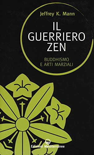 Imagen de archivo de J.K. Mann - Il Guerriero Zen (1 BOOKS) a la venta por medimops