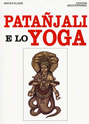 Beispielbild fr Patanjali e lo yoga [Paperback] zum Verkauf von Brook Bookstore