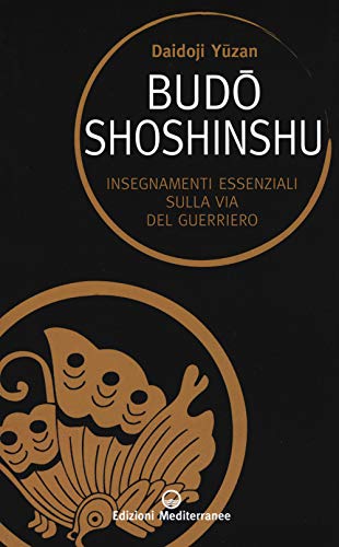 Stock image for Budoshoshinshu. Insegnamenti essenziali sulla via del guerriero for sale by libreriauniversitaria.it