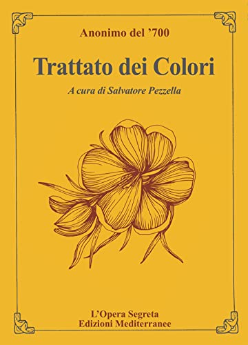 Stock image for TRATTATO DEI COLORI for sale by Brook Bookstore