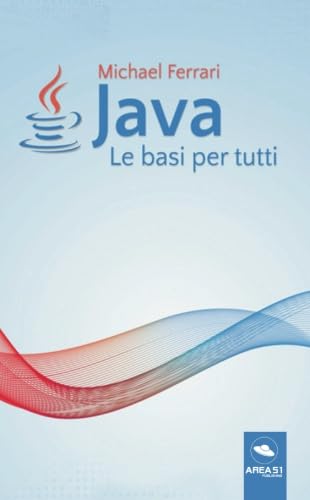 Stock image for Java - Le basi per tutti for sale by Revaluation Books