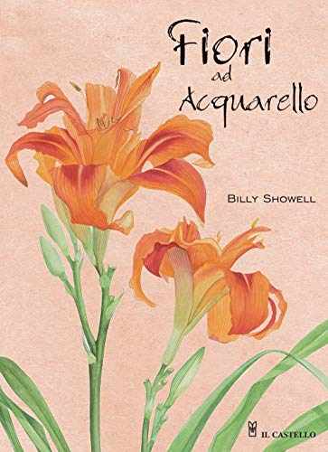 Stock image for FIORI AD ACQUARELLO" [Paperback] for sale by Brook Bookstore