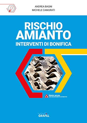Imagen de archivo de Rischio amianto: interventi di bonifica. Con software a la venta por libreriauniversitaria.it