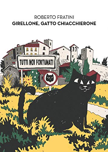 Stock image for Girellone Gatto Chiacchierone (Italian Edition) for sale by GF Books, Inc.