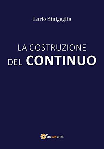 Stock image for La costruzione del continuo. (Italian Edition) for sale by Book Deals