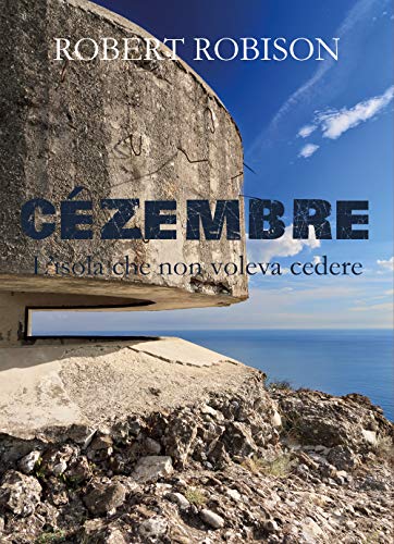 Stock image for Czembre: L'isola che non voleva cedere (Italian Edition) for sale by California Books