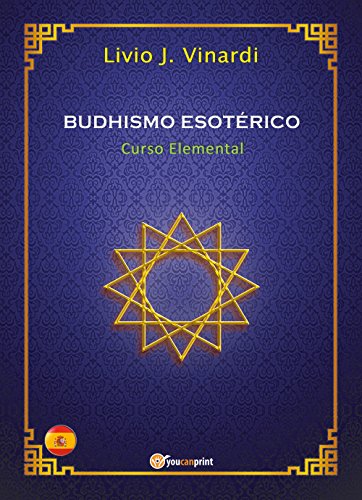Imagen de archivo de Budhismo esotrico. Curso elemental a la venta por libreriauniversitaria.it