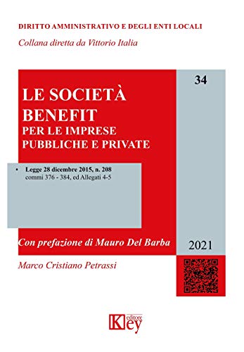 9788827907429: Le societ benefit per le imprese pubbliche e private