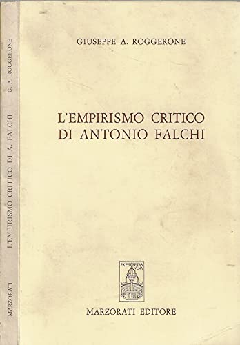Stock image for L'empirismo critico di Antonio Falchi (Testi e interpretazioni) (Italian Edition) for sale by libreriauniversitaria.it