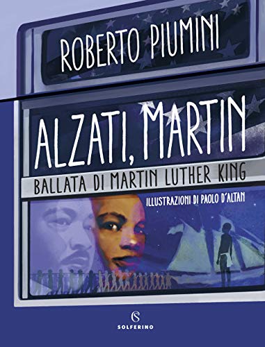 Beispielbild fr Alzati, Martin. Ballata di Martin Luther King zum Verkauf von libreriauniversitaria.it