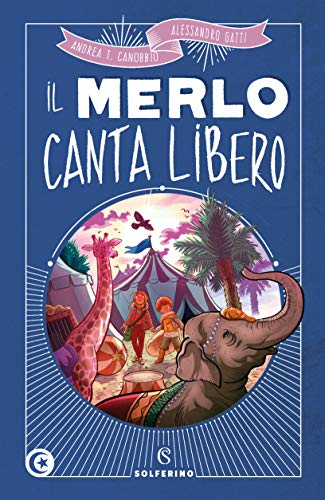 Imagen de archivo de Il merlo canta libero [Hardcover] (Italian) a la venta por Brook Bookstore