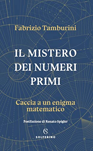 Stock image for Il mistero dei numeri primi for sale by medimops