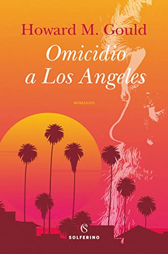 Stock image for Omicidio a Los Angeles for sale by libreriauniversitaria.it