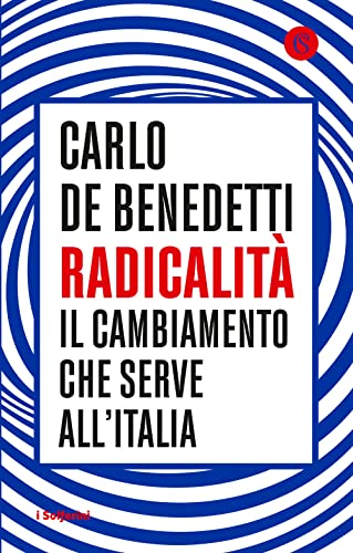 Imagen de archivo de Radicalit. Il cambiamento che serve all'Italia a la venta por medimops