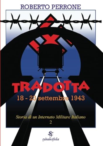 Stock image for Tradotta: 18 - 23 settembre 1943 (Italian Edition) for sale by GF Books, Inc.